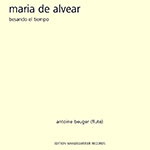 Wandelweiser Records edita el ltimo trabajo discogrfico de Mara de Alvear