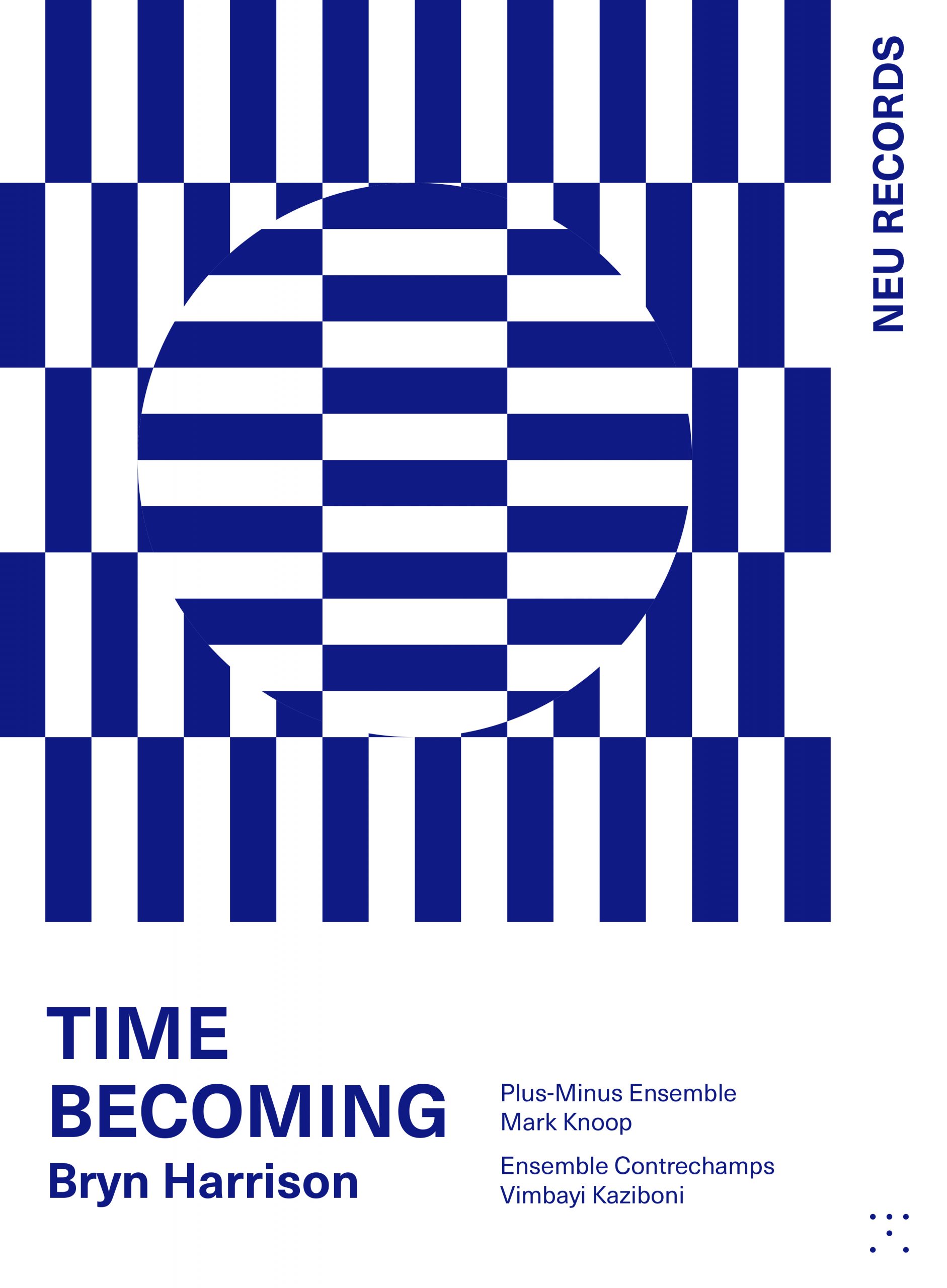 Novedades discogr�ficas: �Time Becoming Bryn Harrison� editado en Neu Records