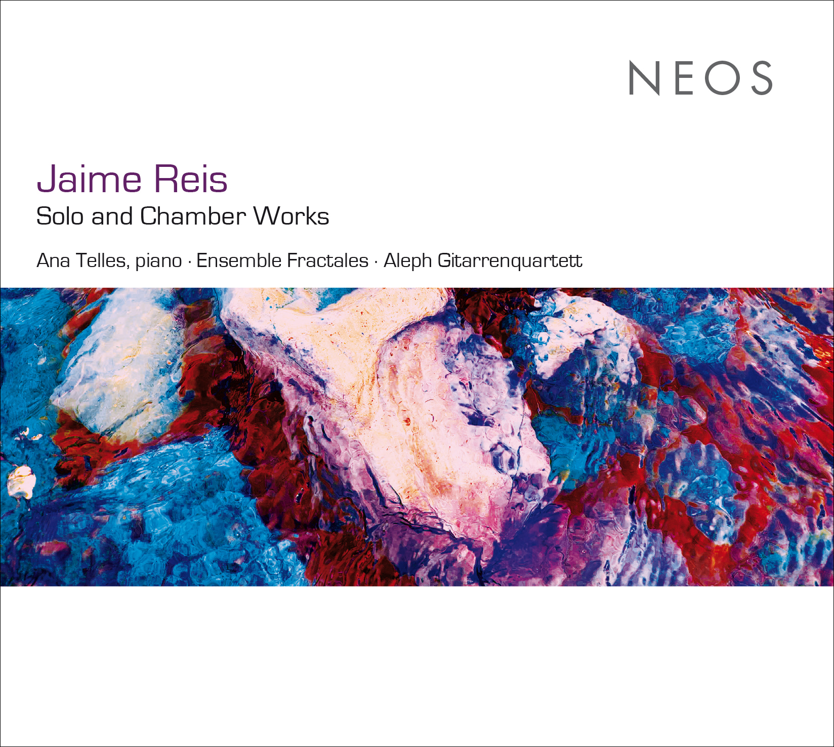 Novedades discogr�ficas: �Jaime Reis. Solo and Chamber Works� editado en Neos Music