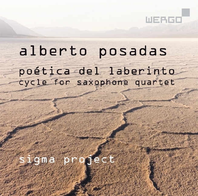Novedades discogr�ficas: �Alberto Posadas: Po�tica del Laberinto� editado en WERGO