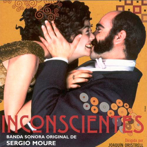 Inconscientes (Joaquin Oristrell) Banda Sonora Original de Sergio Moure de Oteyza