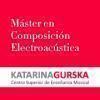 Máster en Composición Electroacústica: MCE